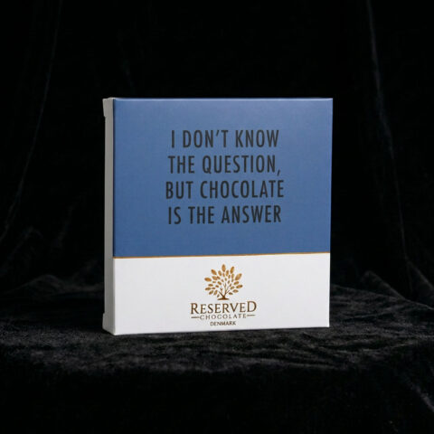 I don't know the question, but chocolate is the answer - Mørk chokoladeplade